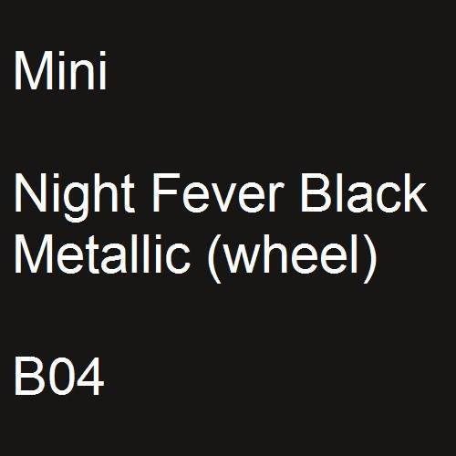 Mini, Night Fever Black Metallic (wheel), B04.